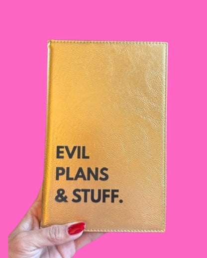 Evil Plans & Stuff Notebook Journal